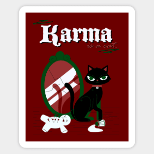 karma is a cat red Sticker